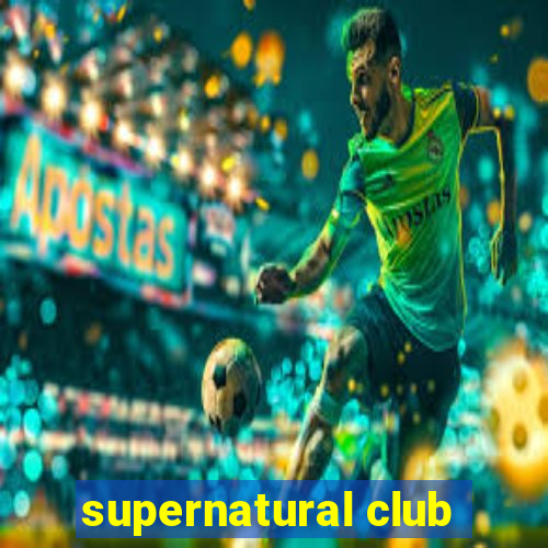 supernatural club